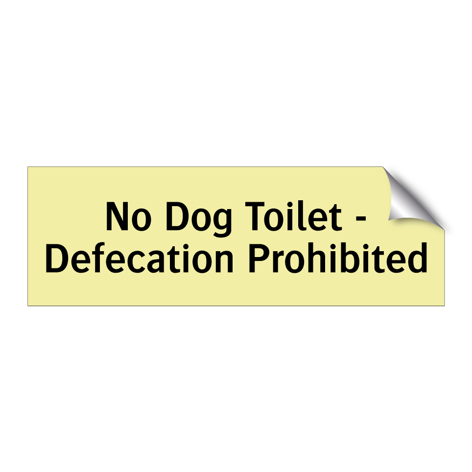 No Dog Toilet - Defecation Prohibited