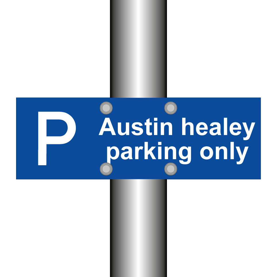 Austin healey parking only