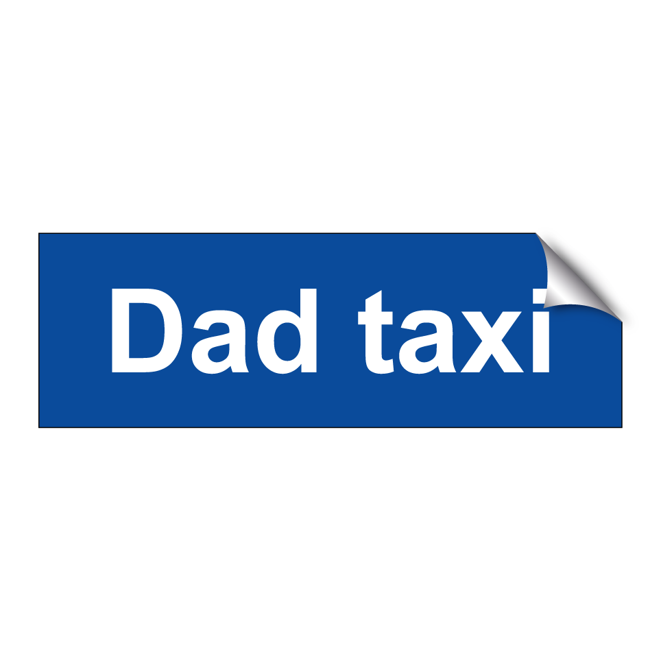 Dad taxi