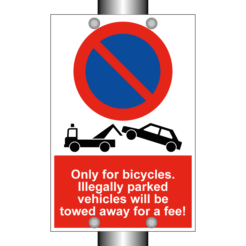 Only for bicycles. Illegally parked vehicles will be towed away for a fee!