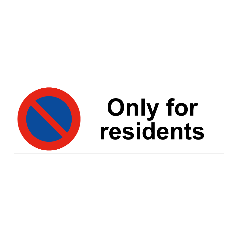 Only for residents