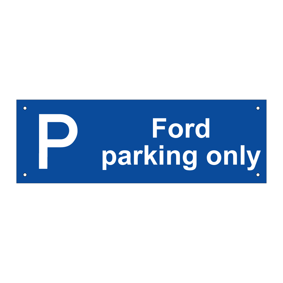 Ford parking only