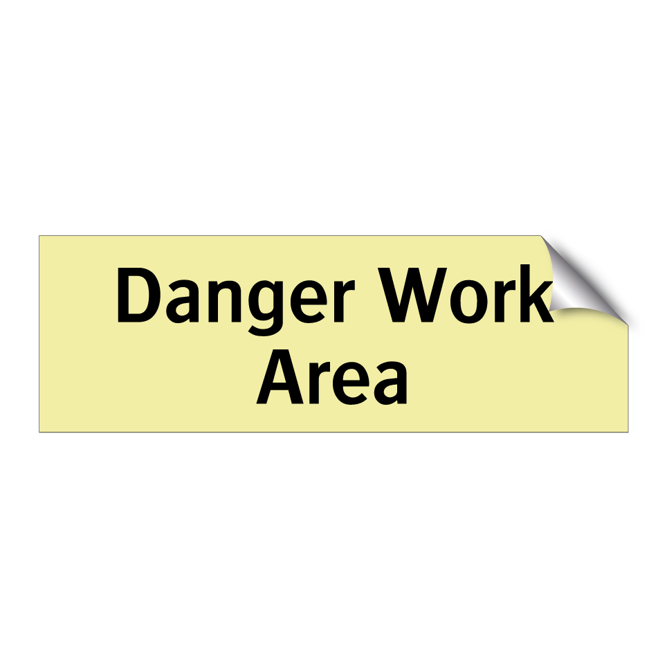 Danger Work Area