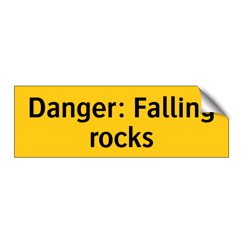 Danger: Falling rocks