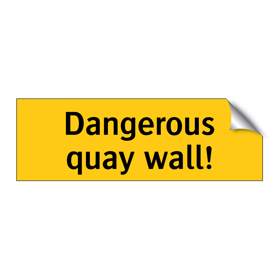 Dangerous quay wall!