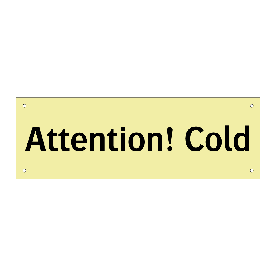 Attention! Cold