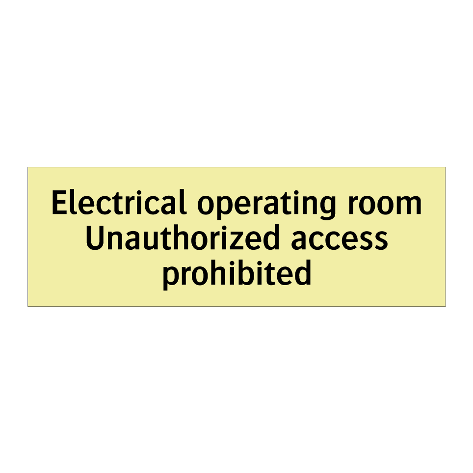 Electrical operating room Unauthorized access prohibited