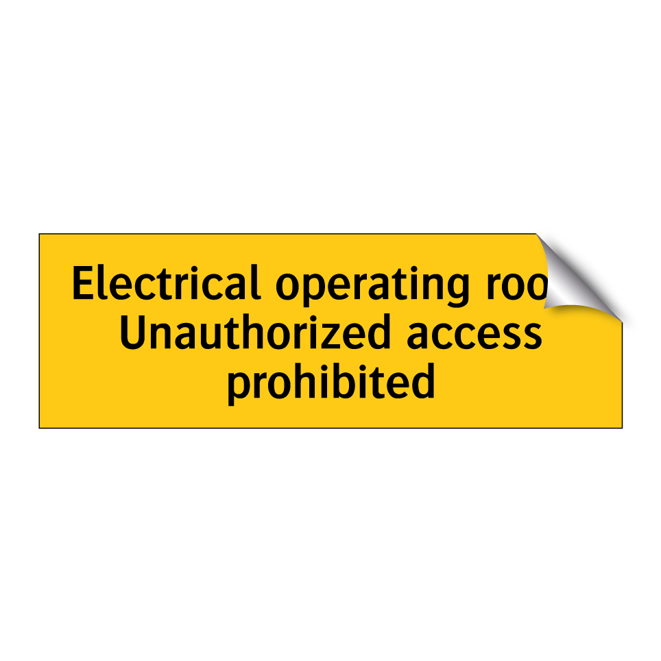 Electrical operating room Unauthorized access prohibited
