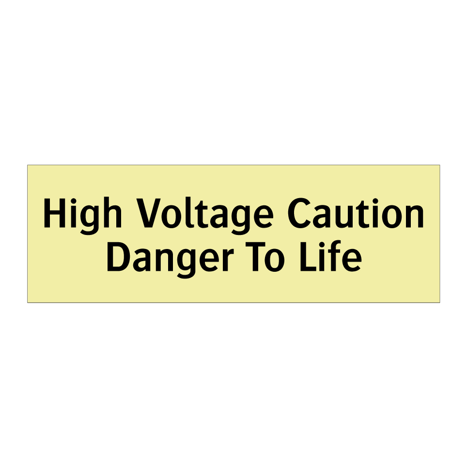 High Voltage Caution Danger To Life
