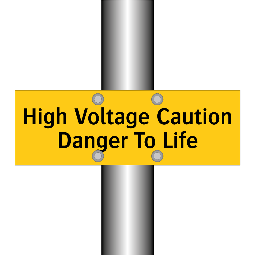 High Voltage Caution Danger To Life