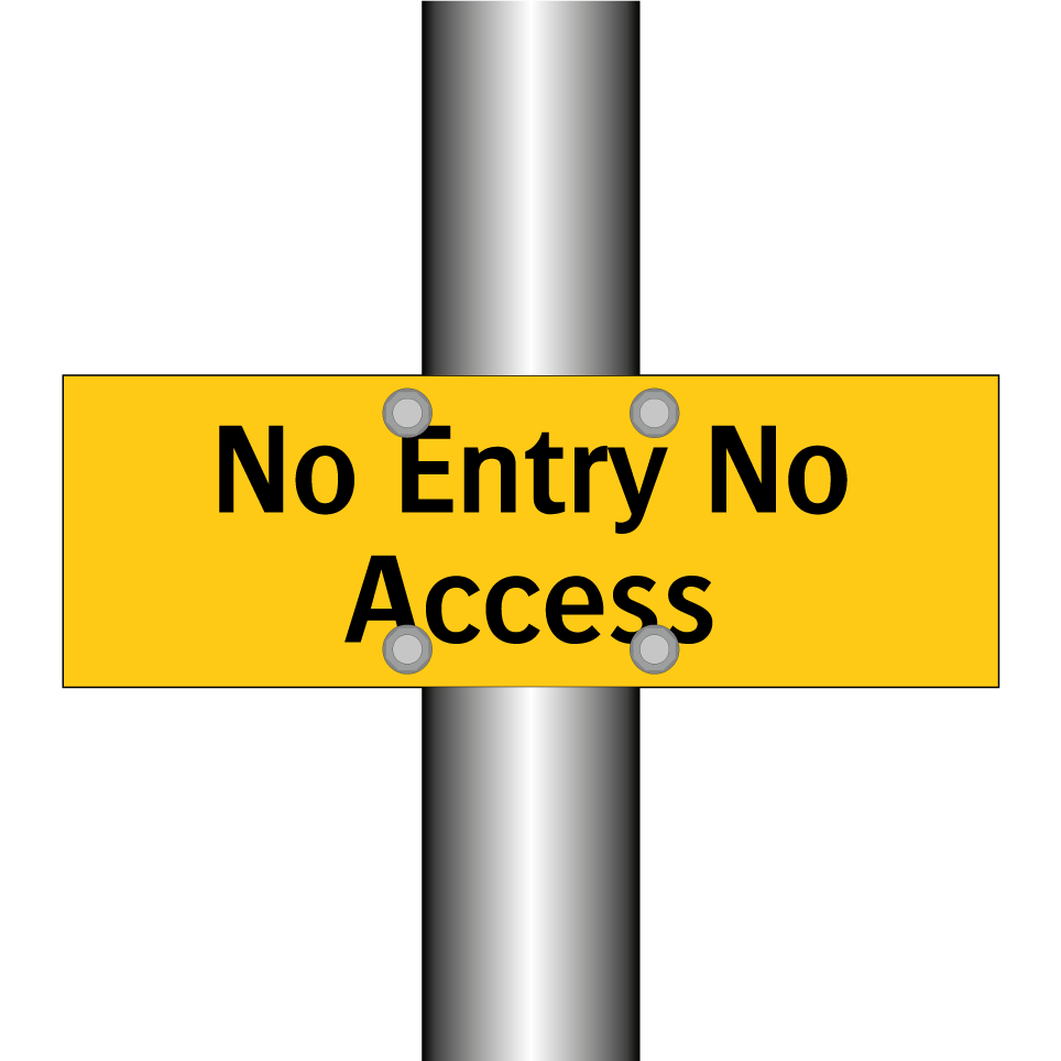 No Entry No Access