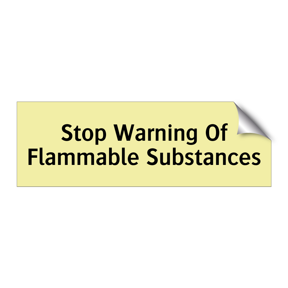 Stop Warning Of Flammable Substances