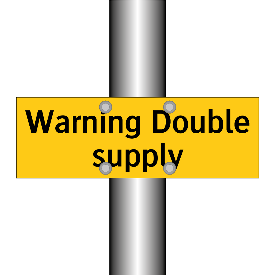 Warning Double supply