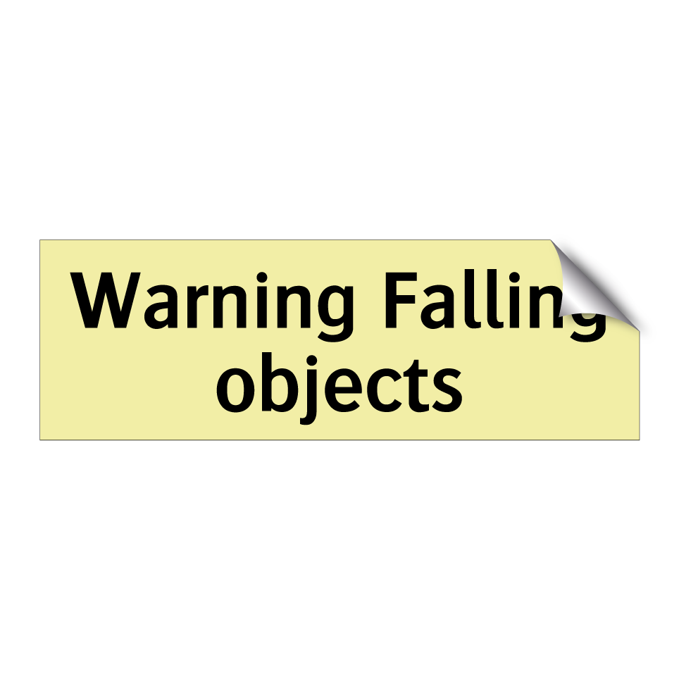 Warning Falling objects