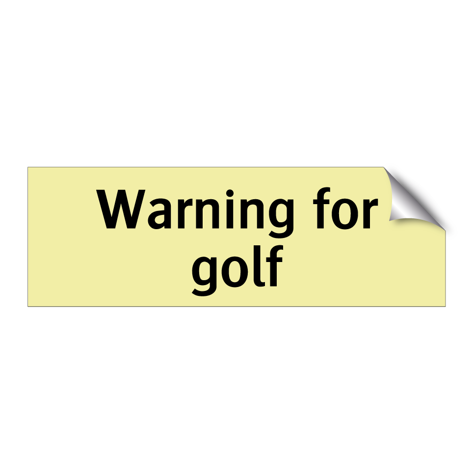 Warning for golf