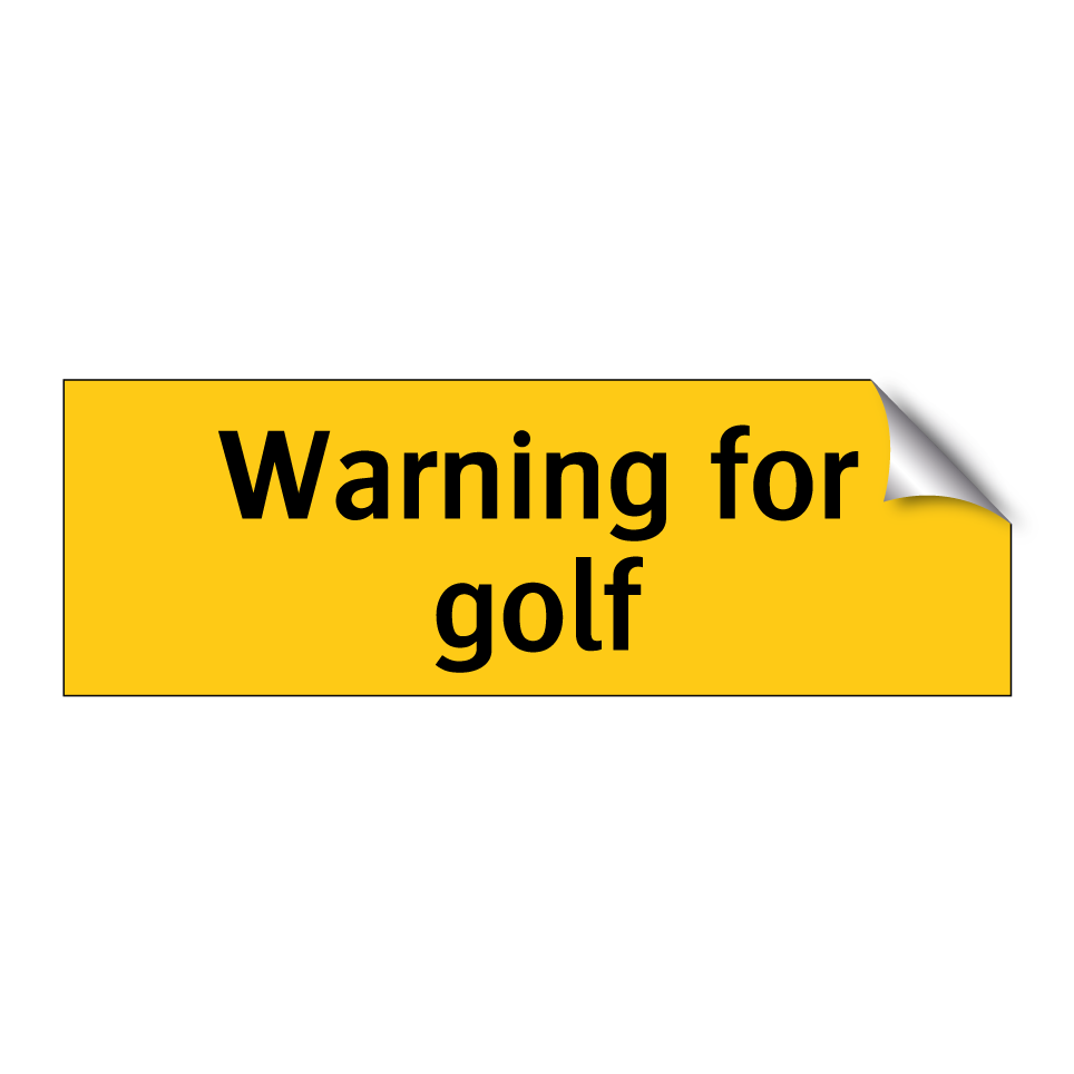 Warning for golf