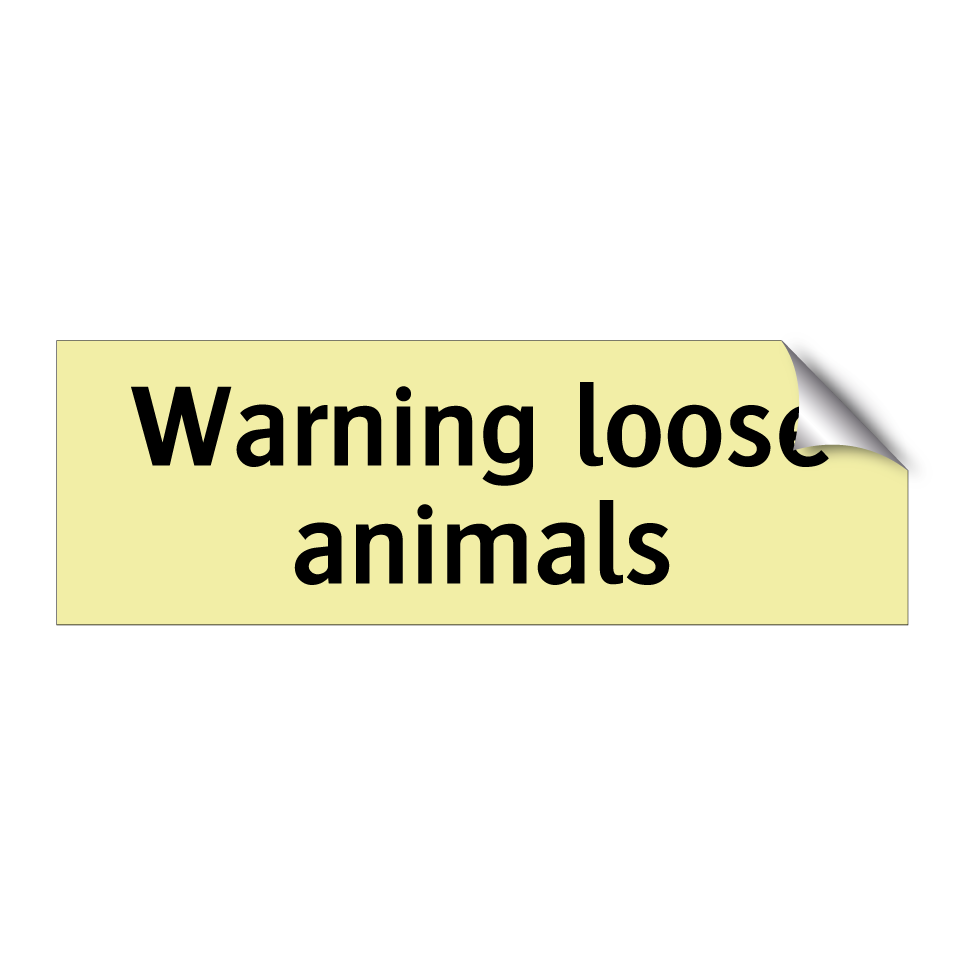 Warning loose animals