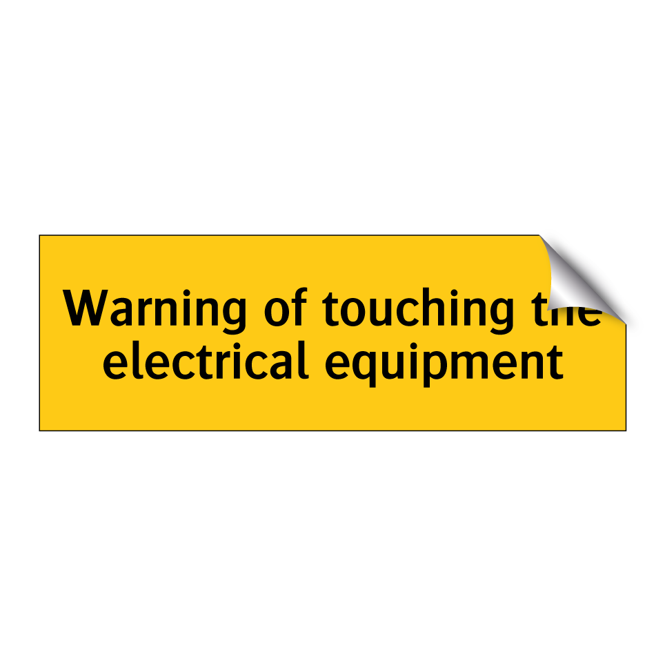 Warning of touching the electrical equipment