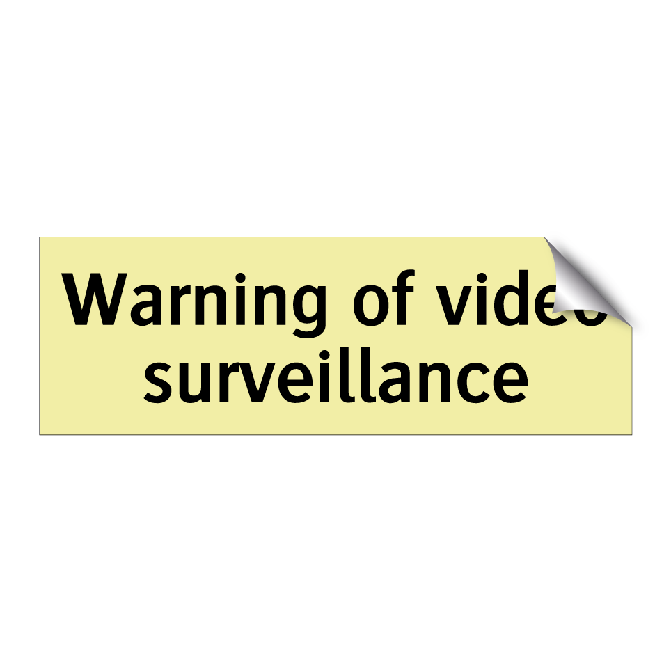 Warning of video surveillance