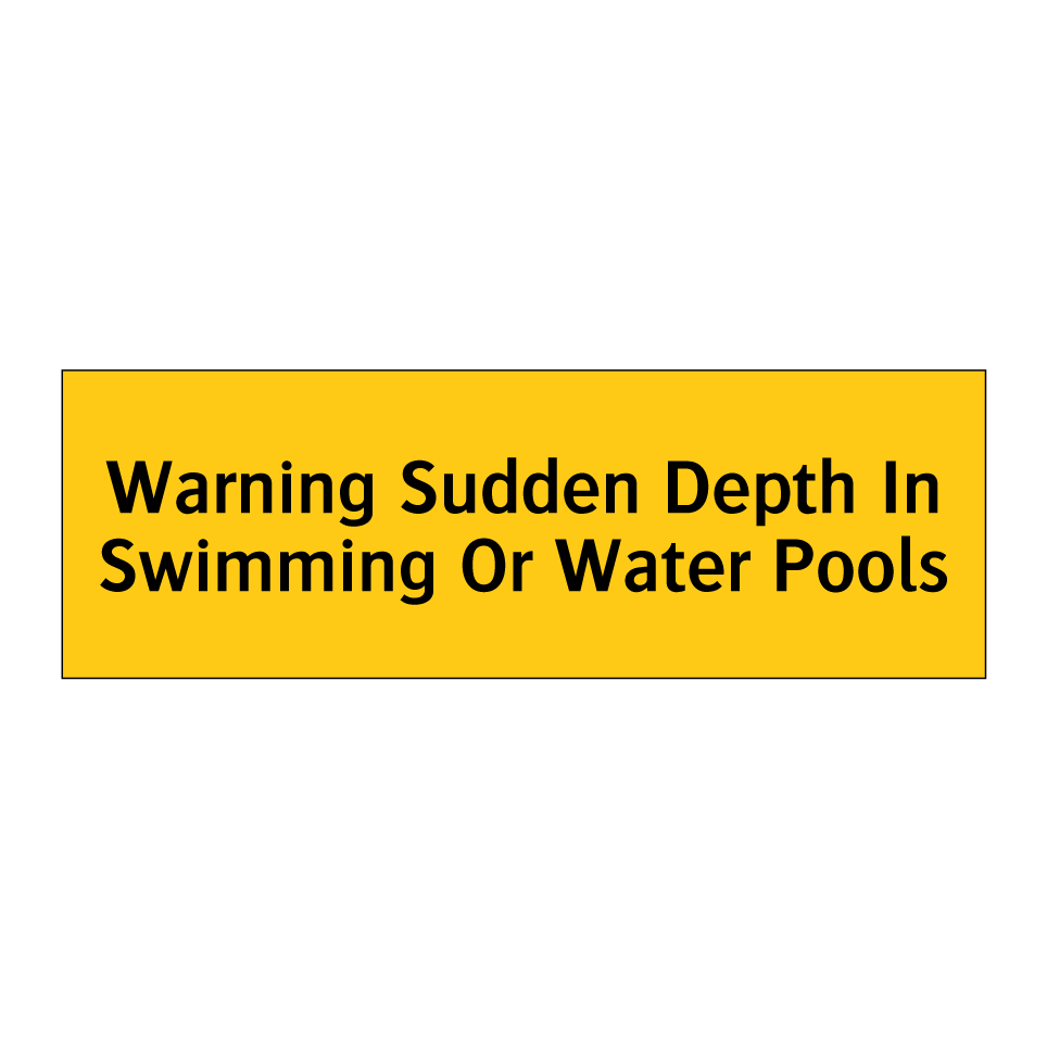 Warning Sudden Depth In Swimming Or Water Pools