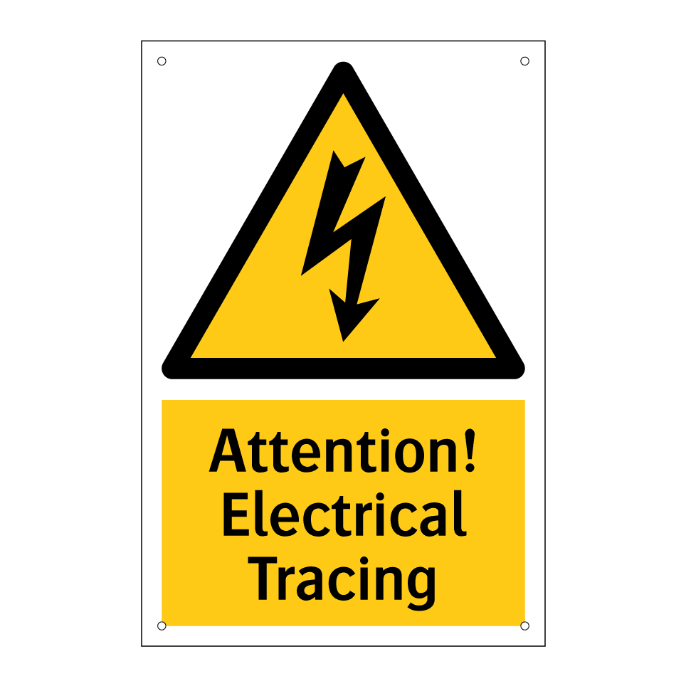 Attention! Electrical Tracing