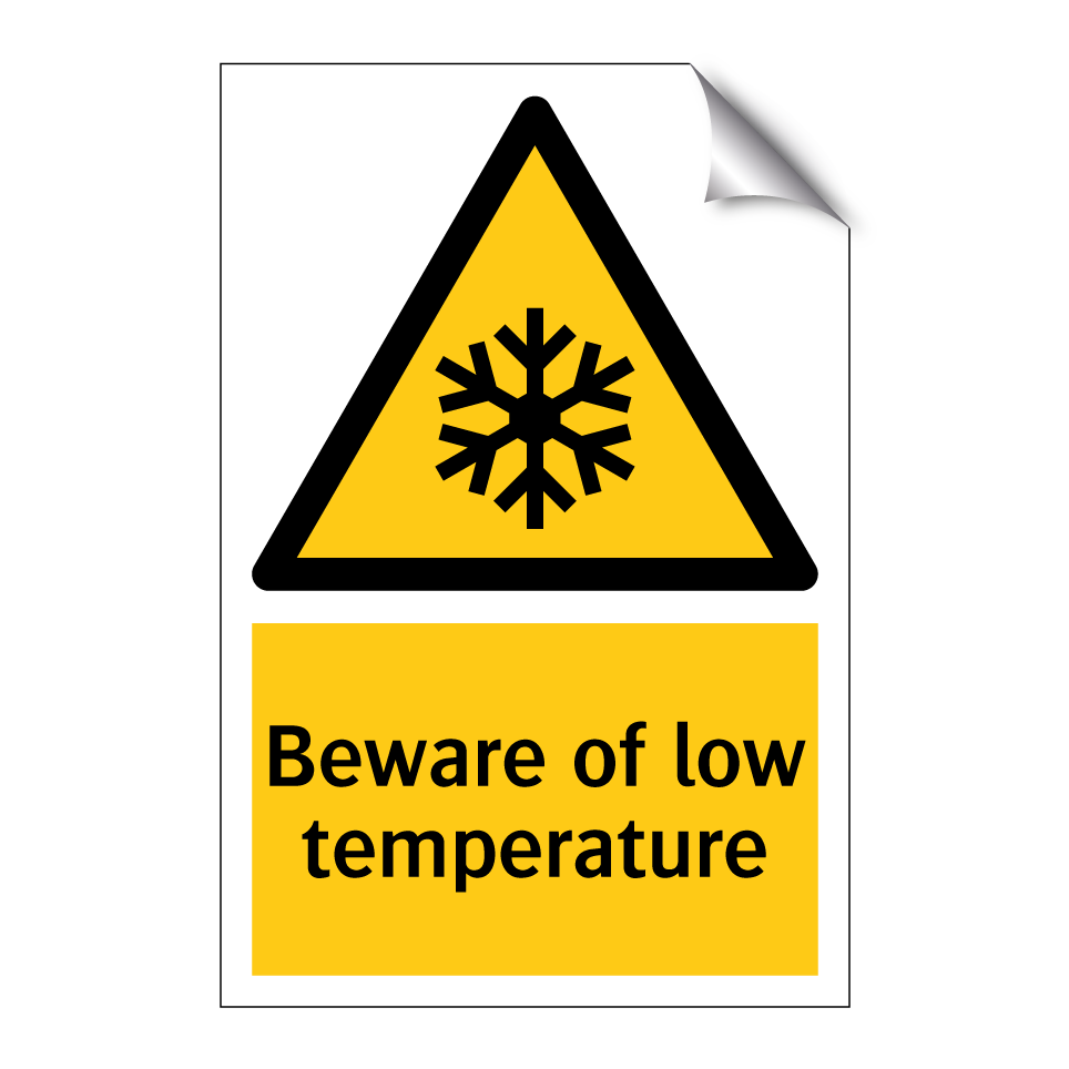 Beware of low temperature