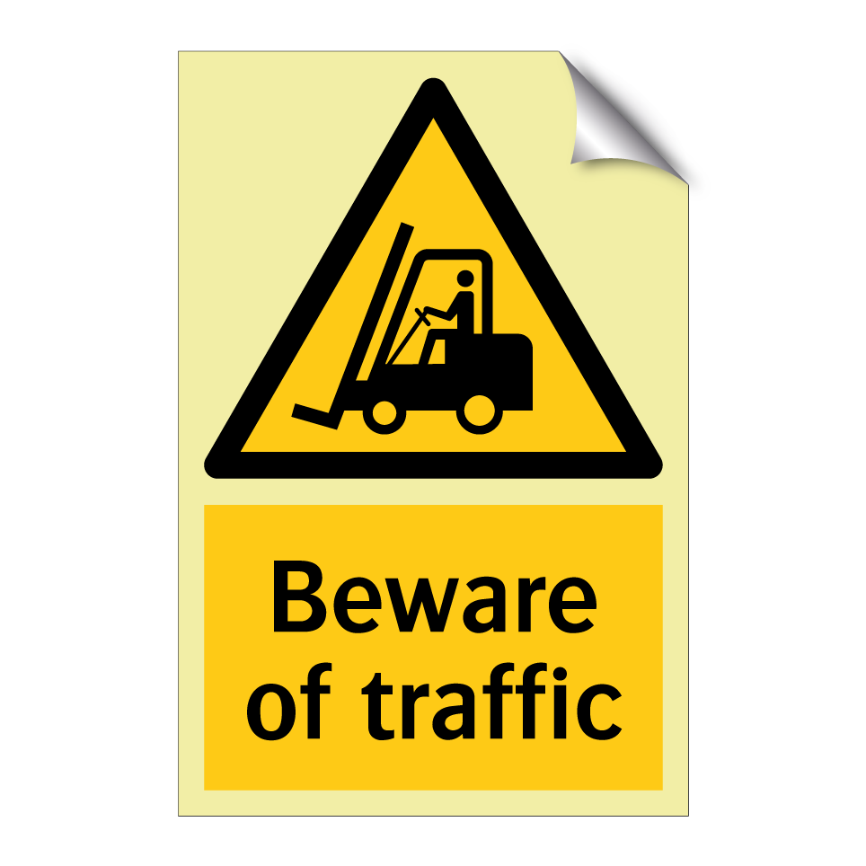 Beware of traffic