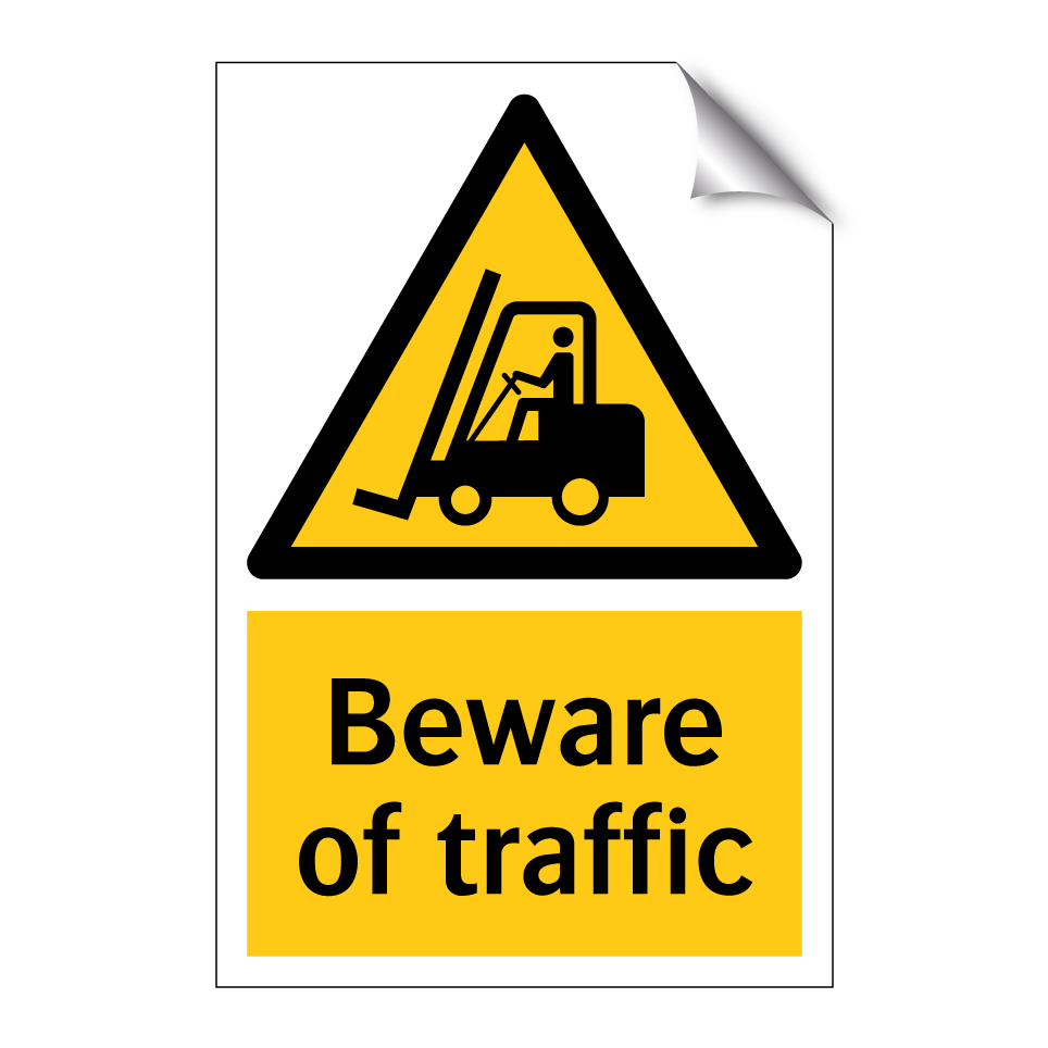 Beware of traffic