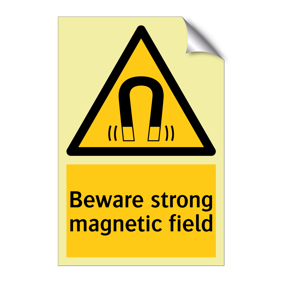Beware strong magnetic field