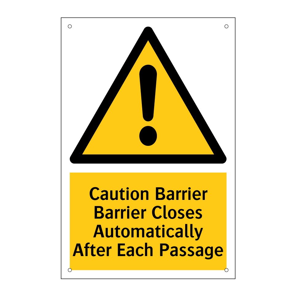 Caution Barrier Barrier Closes Automatically After Each Passage