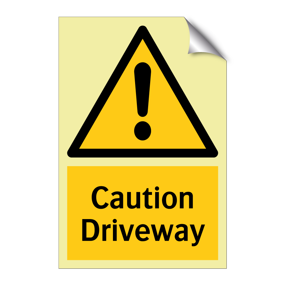 Caution Driveway