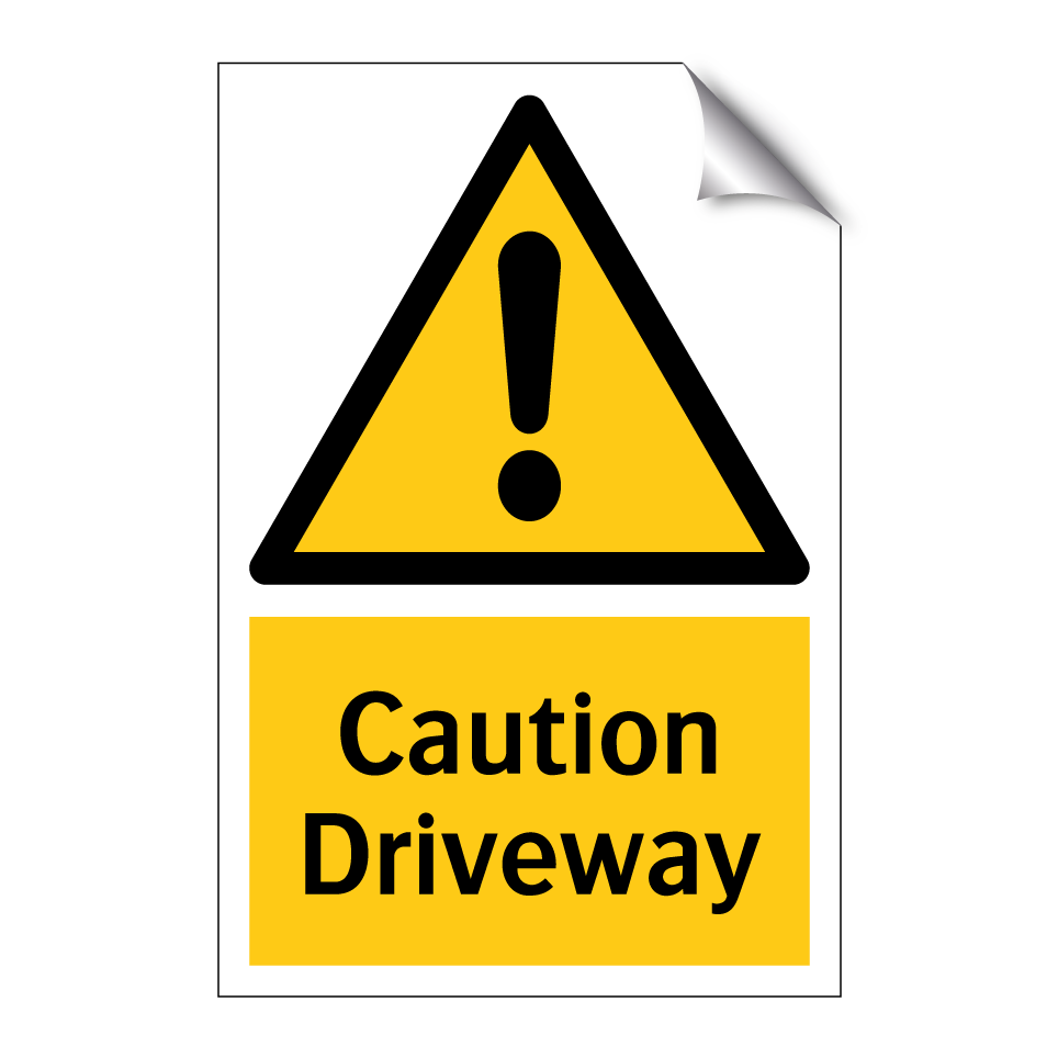 Caution Driveway