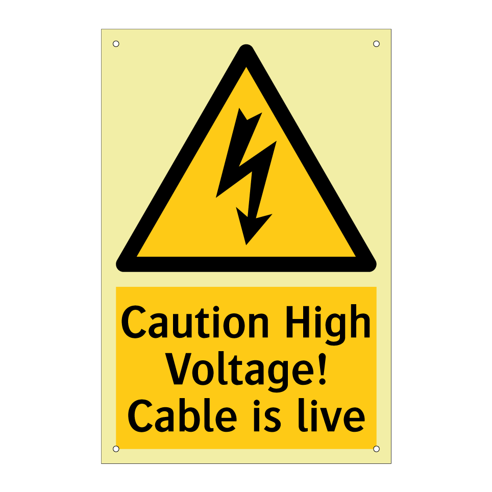 Caution High Voltage! Cable is live