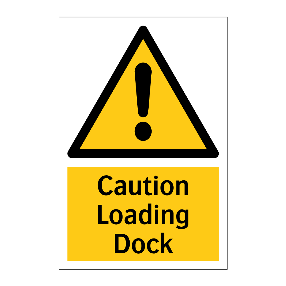 Caution Loading Dock