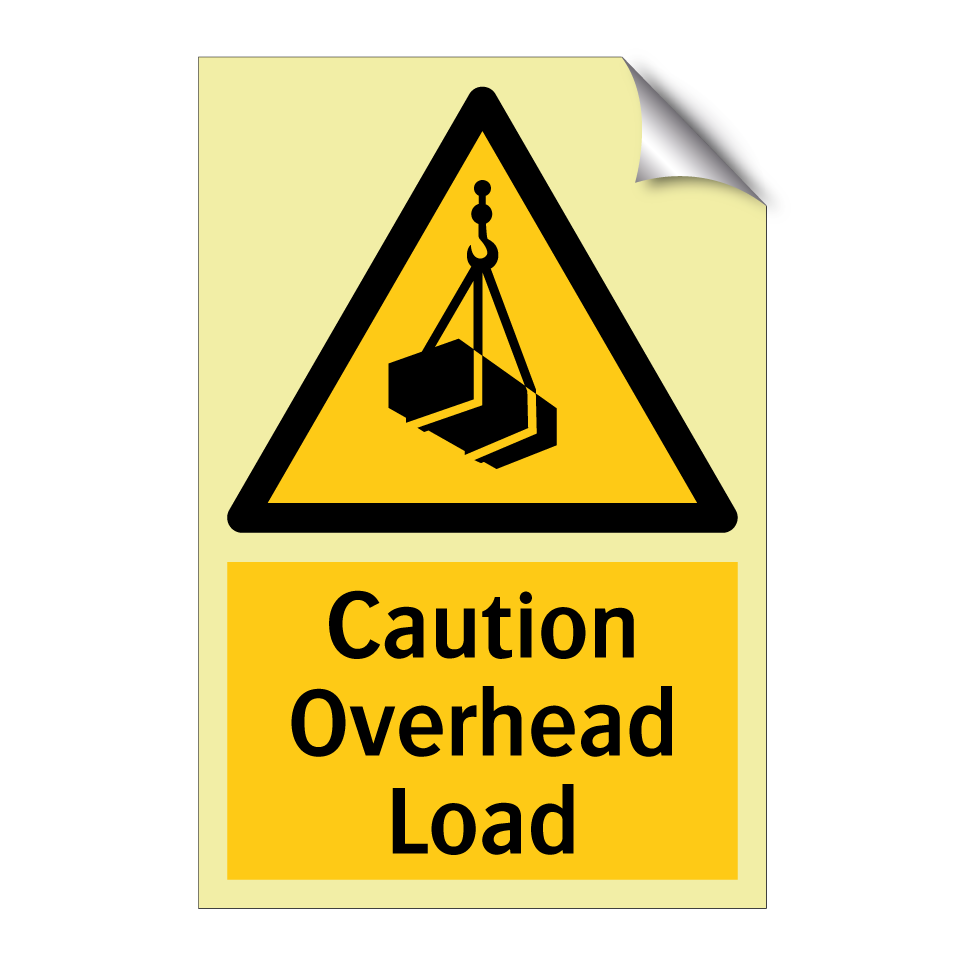 Caution Overhead Load