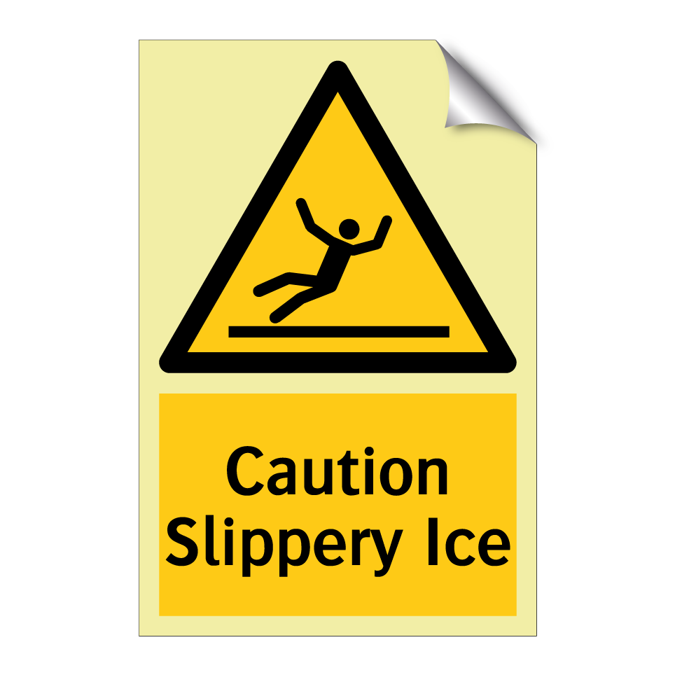Caution Slippery Ice