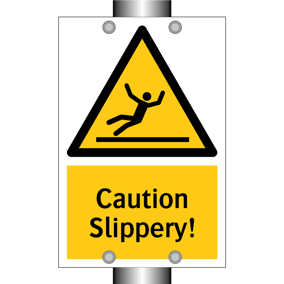 Caution Slippery!
