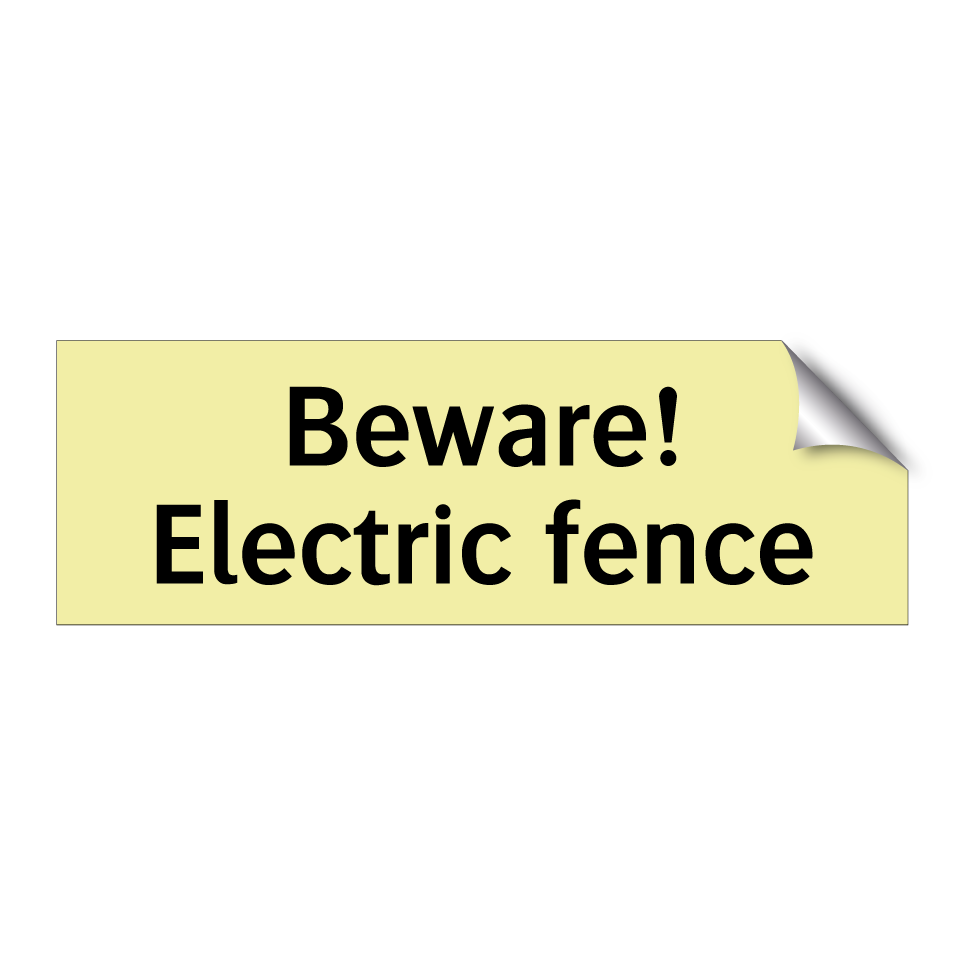 Beware! Electric fence