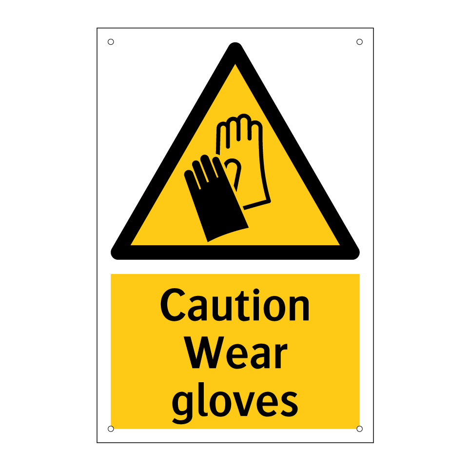 Caution Wear gloves