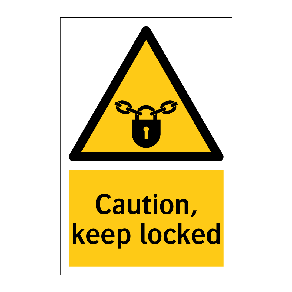 Caution, keep locked