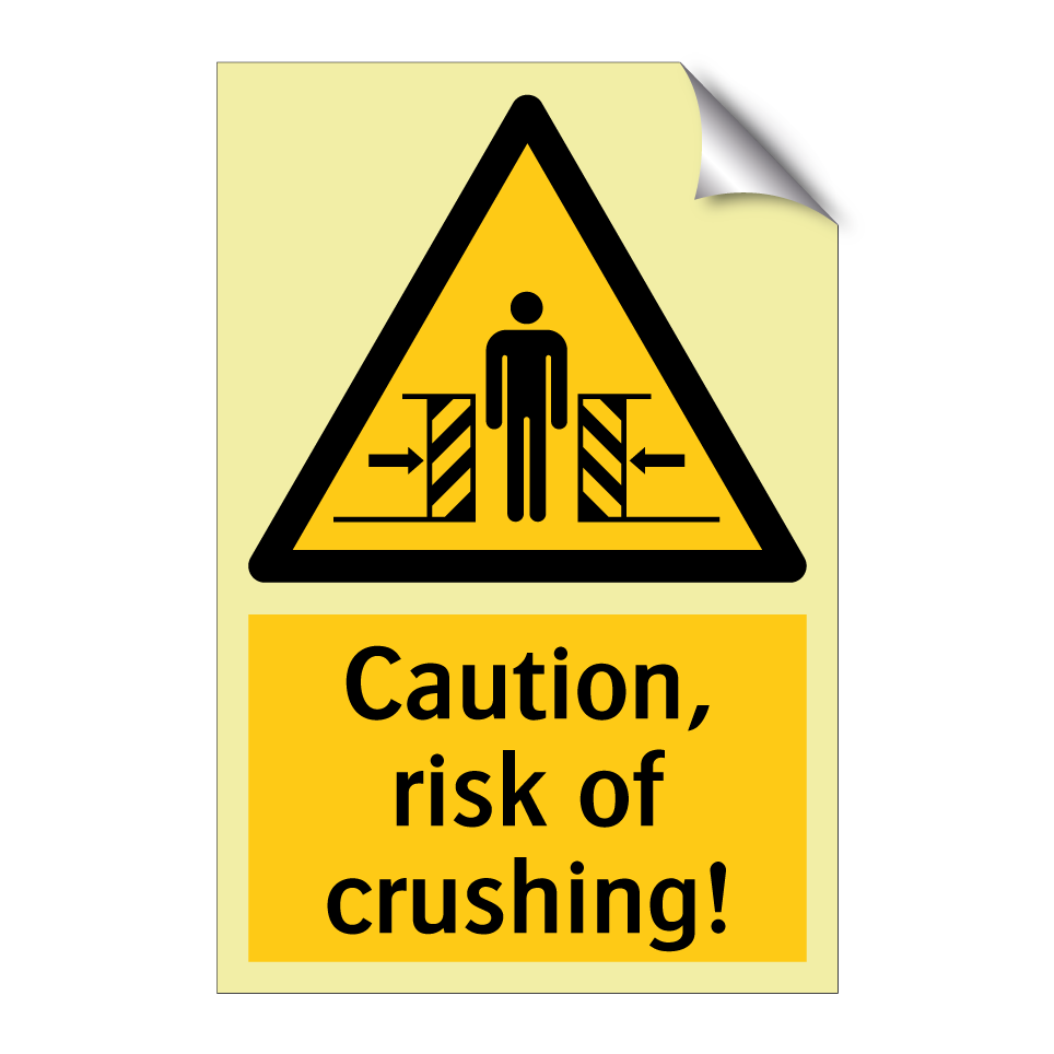 Caution, risk of crushing!