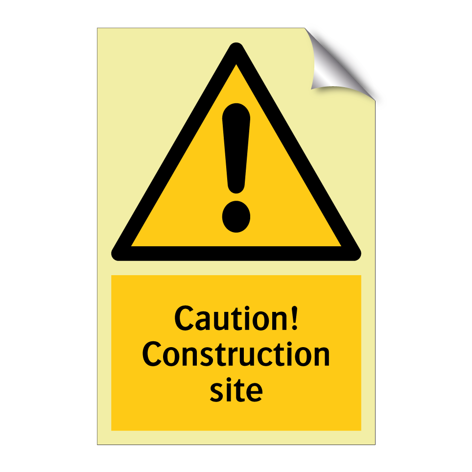Caution! Construction site