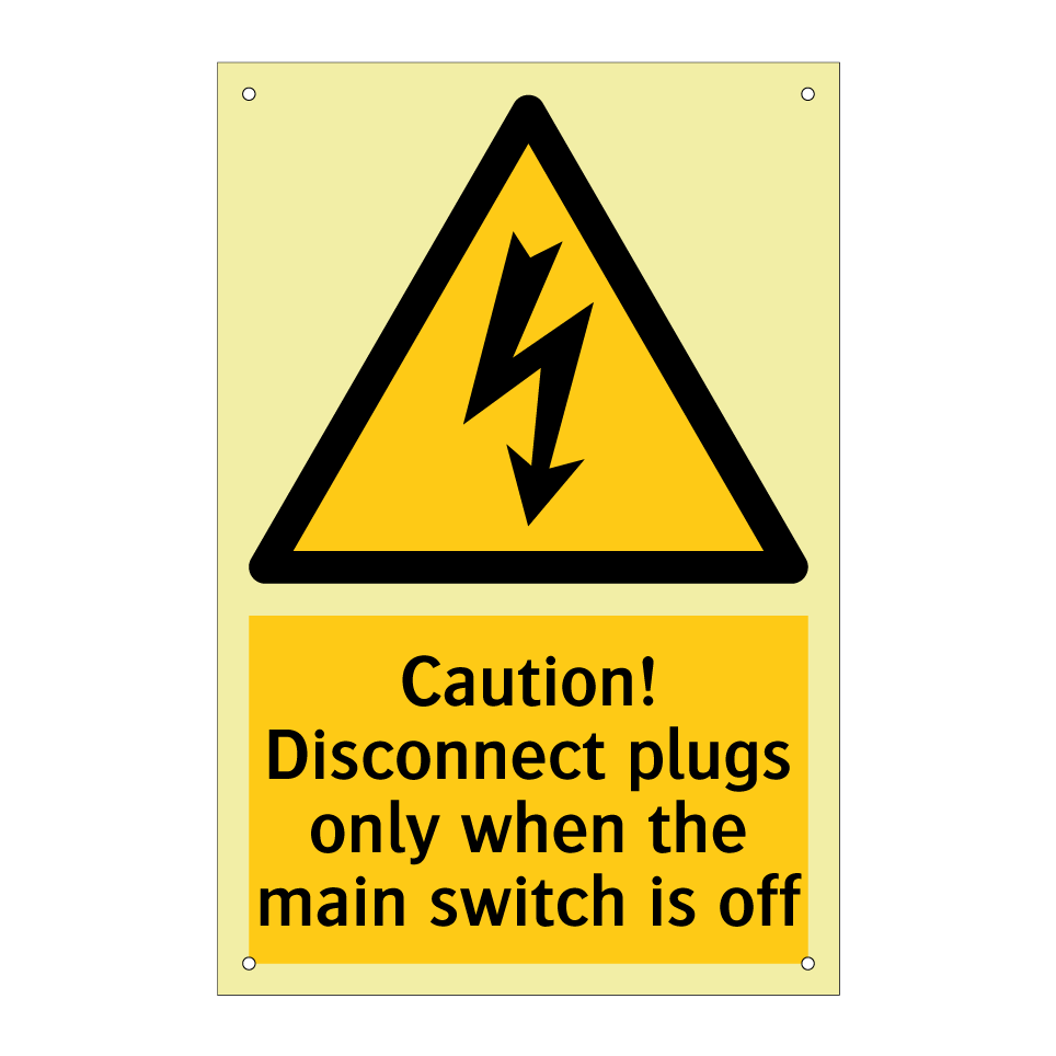 Caution! Disconnect plugs only when the main switch is off