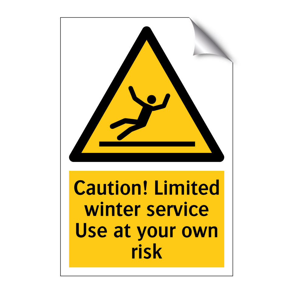 Caution! Limited winter service Use at your own risk
