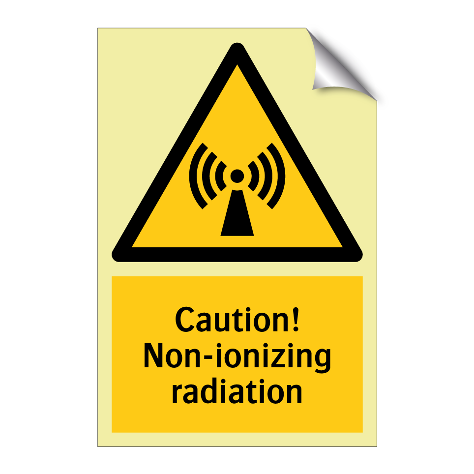 Caution! Non-ionizing radiation