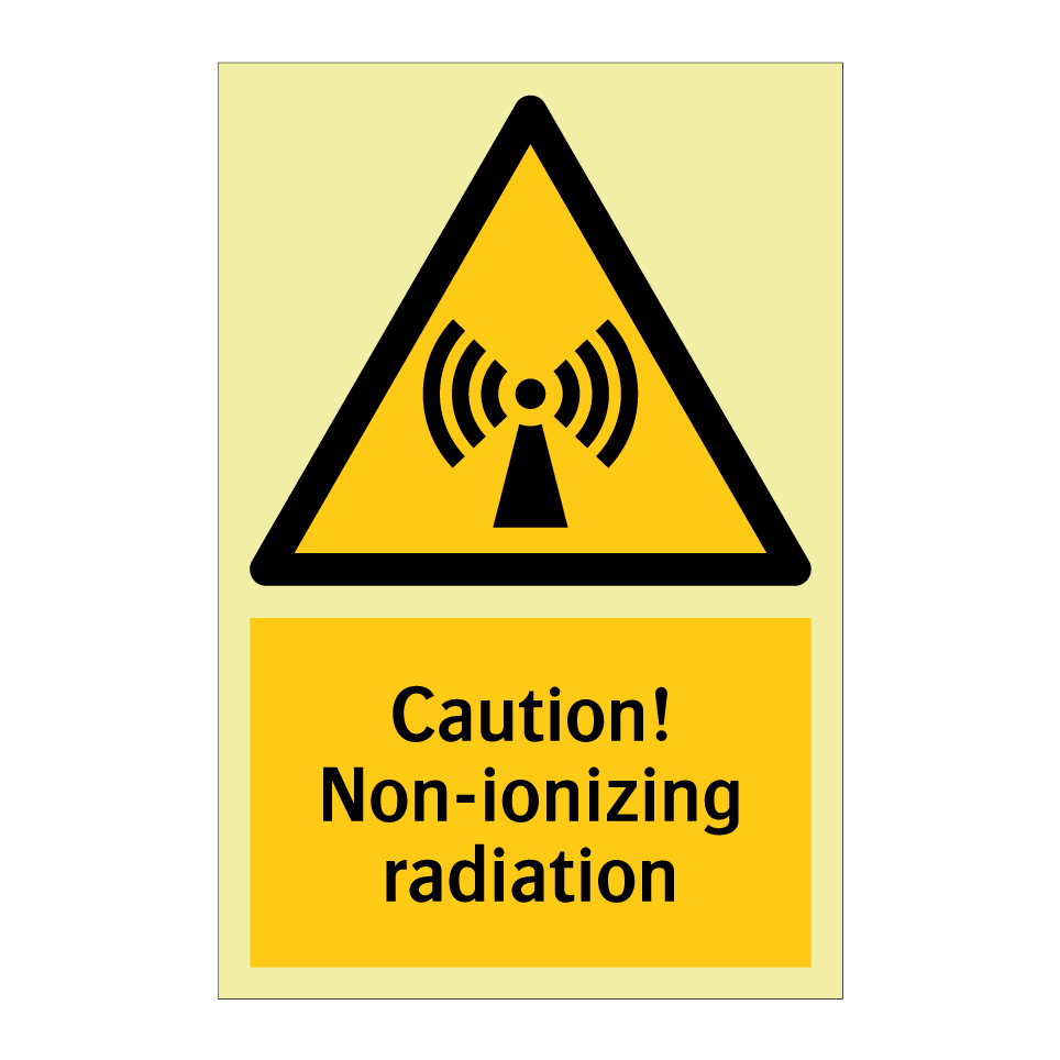 Caution! Non-ionizing radiation