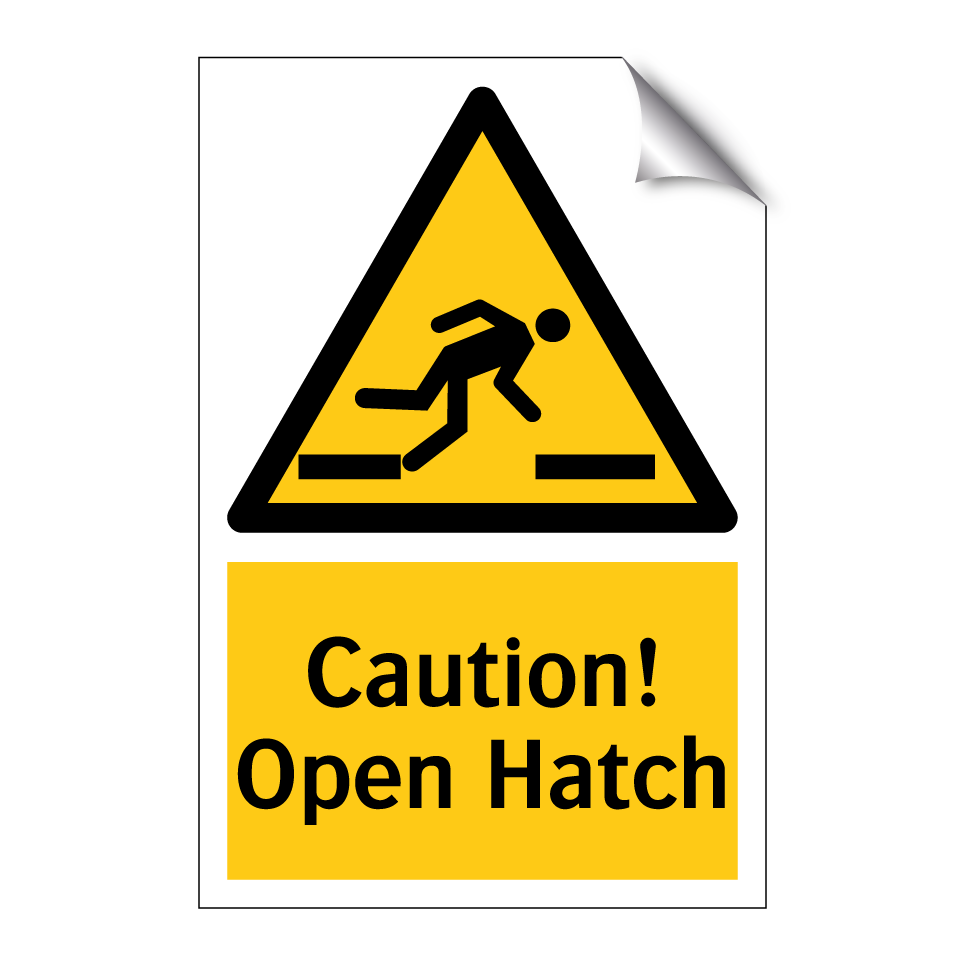 Caution! Open Hatch