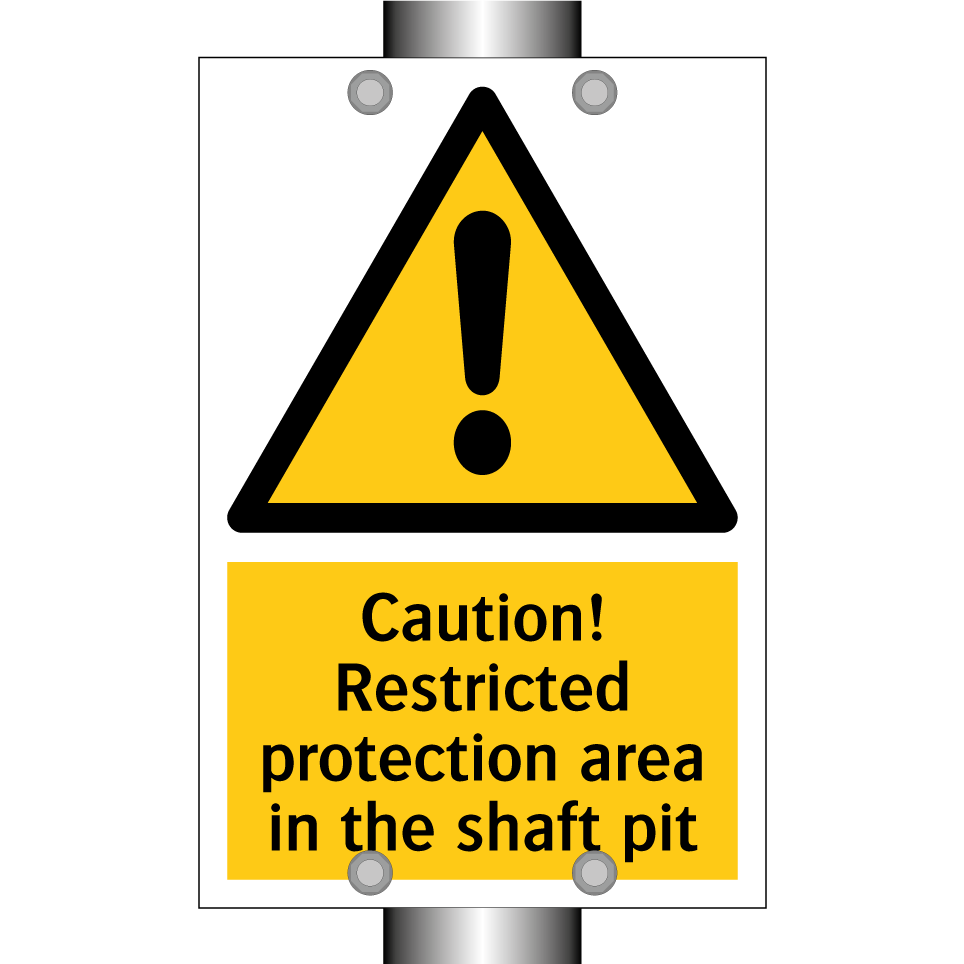 Caution! Restricted protection area in the shaft pit