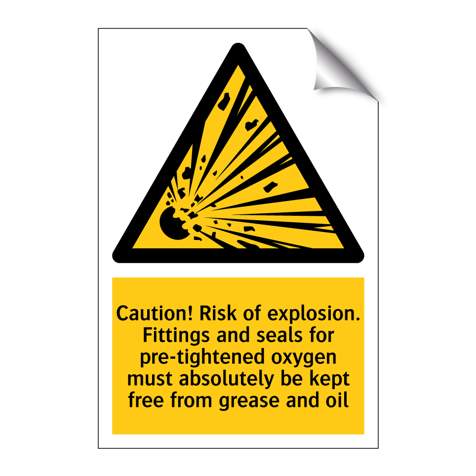 Caution! Risk of explosion. Fittings and seals for pre-tightened oxygen must absolutely be kept free from grease and oil