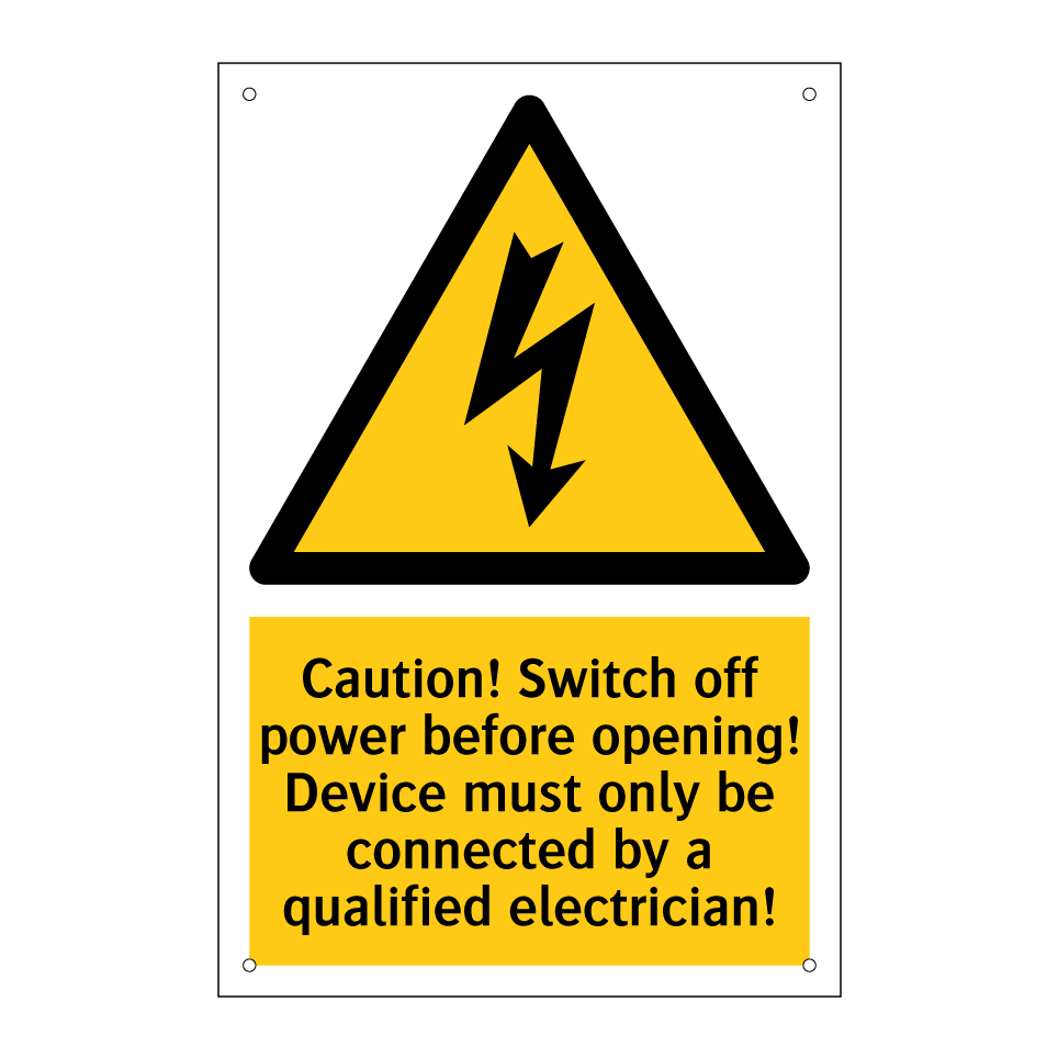 Caution! Switch off power before opening! Device must only be connected by a qualified electrician!